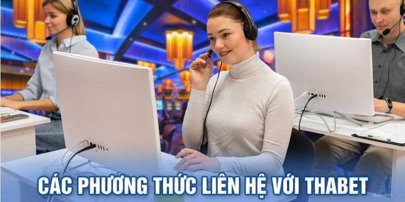 Những phương thức liên hệ Thabet